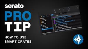 How To Use Smart Crates Serato Pro Tip Youtube