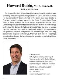 Rubin currently serves on the dean's advisory board for the college of veterinary medicine at western. Howard Alan Rubin M D F A A D Dermatology Dallas D Magazine Directories