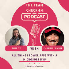 All Things Power Apps! feat. Microsoft MVP Emmanuel Gallis