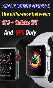 What Is The Difference Between Apple Watch S3 Gps Plus Cellular And Gps Only Androidwatch Digitalwatch Gpswatch Sportwatch Apple Watch Cellular Cool Watches