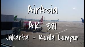 Search and book cheap flight tickets of lion air, sriwijaya, garuda and many more. My Flight Experience 19 Airasia Jakarta Cgk To Kuala Lumpur Kul Ak381 Youtube