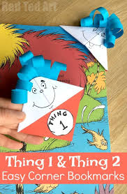 Dr Seuss Bookmarks Thing 1 Thing 2 Red Ted Art Make Crafting With Kids Easy Fun Dr Seuss Crafts Seuss Crafts Bookmarks Kids