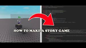 Precisely, why and how 1. How To Make A Story Game Roblox Youtube