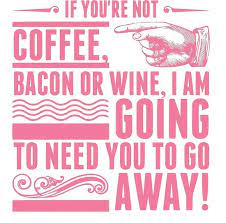 Coffee Wine Bacon And Fitness Crossfit Purgatory