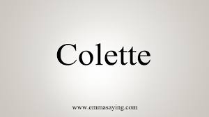 * colette is the pet name or nickname for nicole in french. How To Say Colette Youtube