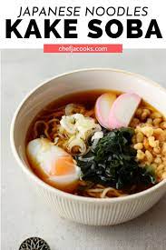 Kake Soba Japanese Simple Soba Noodle Soup Chef Ja Cooks Recipe Healthy Japanese Recipes Delicious Soup Recipes Noodle Soup