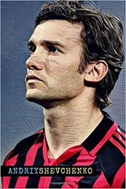 Dynamo kyiv* sep 29, 1976 in dvirkivschyna, udssr. Andriy Shevchenko Ac Milan Legend Ukrainian Superstar Sheva Football Soccer Notebook Journal Diary Organizer 100 Pages Lined 6 X 9 Futbolmaster Band 1 Amazon De Publishing Miro Fremdsprachige Bucher