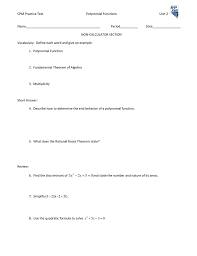 The graph of f resembles the graph of y =3x4 for large values of x. Cpm Practice Test Polynomial Functions Unit 2