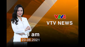 Get full conversations at yahoo finance Vtv News 8h 23 06 2021 Vtv4 Youtube