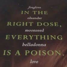 Love This Quote Was On The Back Of A Book Called The Poison Diaries Witch Herbs Poison Quotes Herbalism