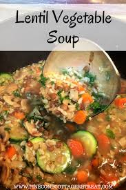 This Hearty Soup Is Loaded With Lentils Rice And Vegetables Make It Tonight For A Simply Satisfyi Vegetable Soup Recipes Lentil Vegetable Soup Delicious Soup
