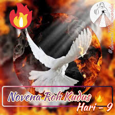 Novena roh kudus (untuk pribadi) datanglah roh kudus, penuhilah hati umatmu dan nyalakanlah di dalamnya api cintamu. Divina Misericordia Novena Roh Kudus Harikesembilan Tanda Salib Doa Allah Yang Mahakuasa Kebangkitan Putra Mu Telah Menumbuhkan Hidup Baru Dalam Diri Kami Semoga Karena Bantuan Roh Mu Kami Mewujudkan Rahmat Kebangkitan Dalam Hidup