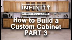 When you choose crystal cabinetry, two things stand out: How To Build Custom Cabinets Part 3 Infinity Cutting Tools Blog