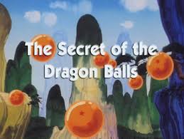 Dragon Ball Sezon 1 Episodul 1 Secret Of The Dragon Ball Dragon Ball Z Gt Si Kai Toate Seriile Si Episoadele Onl Dragon Ball Dragon Dragon Balls