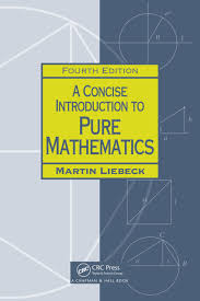 It gives a detailed description of the. A Concise Introduction To Pure Mathematics 4th Edition Martin Lie