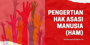 Human rights are moral principles or norms for certain standards of human behaviour and are regularly protected in municipal and international law. Pengertian Hak Asasi Manusia Ham Menurut Para Ahli