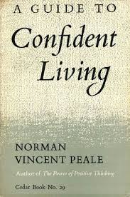 You can choose to be confident. A Guide To Confident Living By Dr Norman Vincent Peale Used 9780437950291 World Of Books