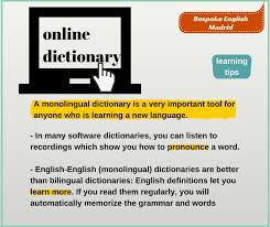 Bespoke English Madrid Use A Monolingual Online Dictionary