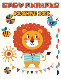 Check spelling or type a new query. Baby Animals Coloring Book Adorable Animals Coloring Pages Suitable For Kids And Adults Alike Cute Animals Coloring Book Paperback Brain Lair Books