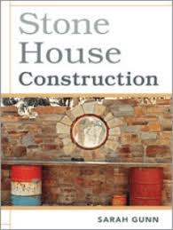 It can seem like a daunting task to build a custom home. Read Stone House Construction Online By Sarah Gunn Books