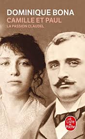 Camille Et Paul: La Passion Claudel (French Edition)