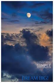 Moon Sky Inspiration * Dream Big ! * Quality Art Print * Blue clouds  Moonscape | eBay