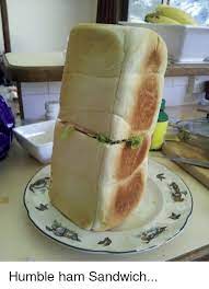 Homemade Little Ham Sandwich Cursed Images How To Make Sandwich Food