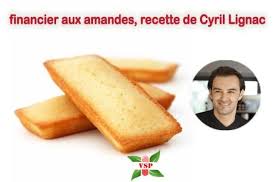 Recette Simple De Cyril Lignac Financier Aux Amandes La Sante Naturellement Recette Recettes De Cuisine Recette Cyril Lignac