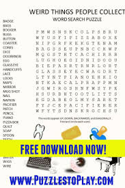 Links on android authority may earn us a com. Weird Things People Collect Word Search Puzzle Word Find Word Search Puzzle Halloween Word Search
