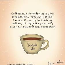 Pin By Carol Davison On Coffee Coffee Quotes Coffee Quotes Funny Coffee Obsession