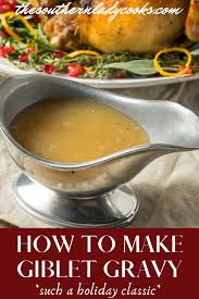 How To Make Giblet Gravy Giblet Gravy Thanksgiving Gravy Recipes Dressing Recipes Thanksgiving
