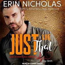Just Like That Audiobook by Erin Nicholas