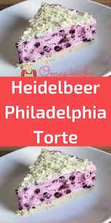 Heidelbeer Philadelphia Torte In 2020 Kuchen Und Torten Rezepte Kuchen Und Torten Philadelphia Torte