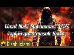 Nabi muhammad saw tiba di madinah pada tanggal 12 robiul awal tahun ke 13 kenab kenabian ian. Umat Nabi Muhammad Saw Yang Enggan Masuk Surga Youtube