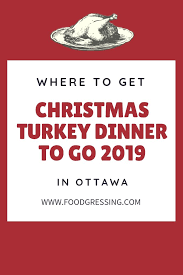 If cooking thanksgiving dinner in 2020 isn't your idea of enjoying thanksgiving and it brings on too much stress, consider buying a deliciously cooked meal instead! Where To Get Christmas Turkey Dinner To Go In Ottawa 2019