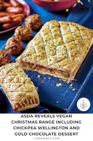Asda Reveals Vegan Christmas Range Including Chickpea Wellington And Gold Chocolate Dessert Vegan Christmas Chocolate Desserts Vegan Desserts