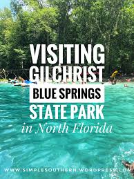 Kirby gilchrist blue springs, located near the small town of high springs. Gilchrist Blue Springs State Park In Florida Simple Southern