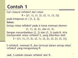 Contoh soal relasi ekivalen struktur aljabar. Closure Dari Relasi Dan Relasi Ekivalen Ppt Download