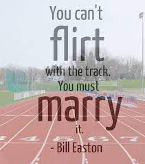 Marry It Track Quotes Track And Field Track And Field Quotes