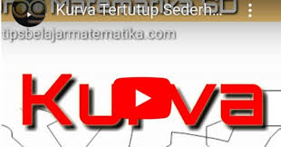 Proses pengerjaannya menggunakan dua keping cetakan terbuat dari batu dan dapat dipakai berulang kali 3. Kurva Tertutup Kurva Tidak Tertutup Kurva Sederhana Kurva Tidak Sederhana Tips Belajar Matematika