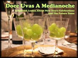Spanish New Year Doce Uvas A Medianoche New Years Eve Spanish Holidays Newyear