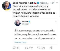 Por este tweet dijeron que yo era coprófilo. Ofensivos Y Sexualizados Kast Le Recordo Los Tuits A Baradit Tras Cuestionamientos Por Hacer Trampas En Encuesta