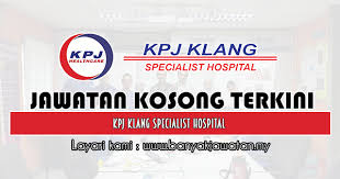 Kerja kosong jobs now available. Jawatan Kosong Di Kpj Klang Specialist Hospital 3 Nov 2019 Kerja Kosong 2021 Jawatan Kosong Kerajaan 2021