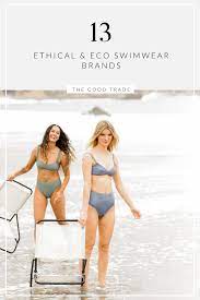 15 Ethical Eco Swimwear Brands If You Re Searching For The Perfect Fit Sustainable Swimwear Eco Swimwear Swimwear Brands