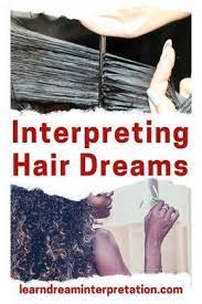 Dream Meanings For Hair Learn Dream Interpretation Dream Interpretation Dream Meanings Dream Symbols