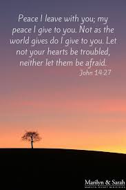 Kjv St John 14 27 Peace I Leave With You My Peace I Give Unto You Not As The World G Christian Quotes Inspirational Encouraging Scripture Scripture Verses Peace i leave with you, my peace i give unto you: pinterest