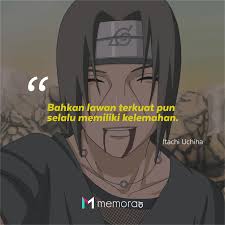 Abu bakar merupakan salah satu orang yang pertama masuk islam. 50 Kata Kata Mutiara Itachi Uchiha Penuh Pengorbanan Memorable With Us