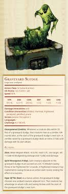 Sword coast adventurer's guide introduced several notable cantrips. Graveyard Sludge Large Ooze Unaligned Armor Class 14 Natural Armor Hit Points 126 12d10 60 Speed In 2020 Dungeons And Dragons Homebrew Dnd Monsters Home Brewing