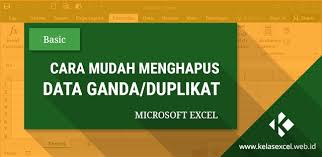 Cara Menghapus Data Ganda Duplikat Di Excel Dengan Mudah Dan Cepat Microsoft Excel Microsoft Belajar