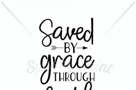 Download Free Svg Saved By Grace Free Svg Files For Cricut Silhouette And Brother Scan N Cut SVG, PNG, EPS, DXF File